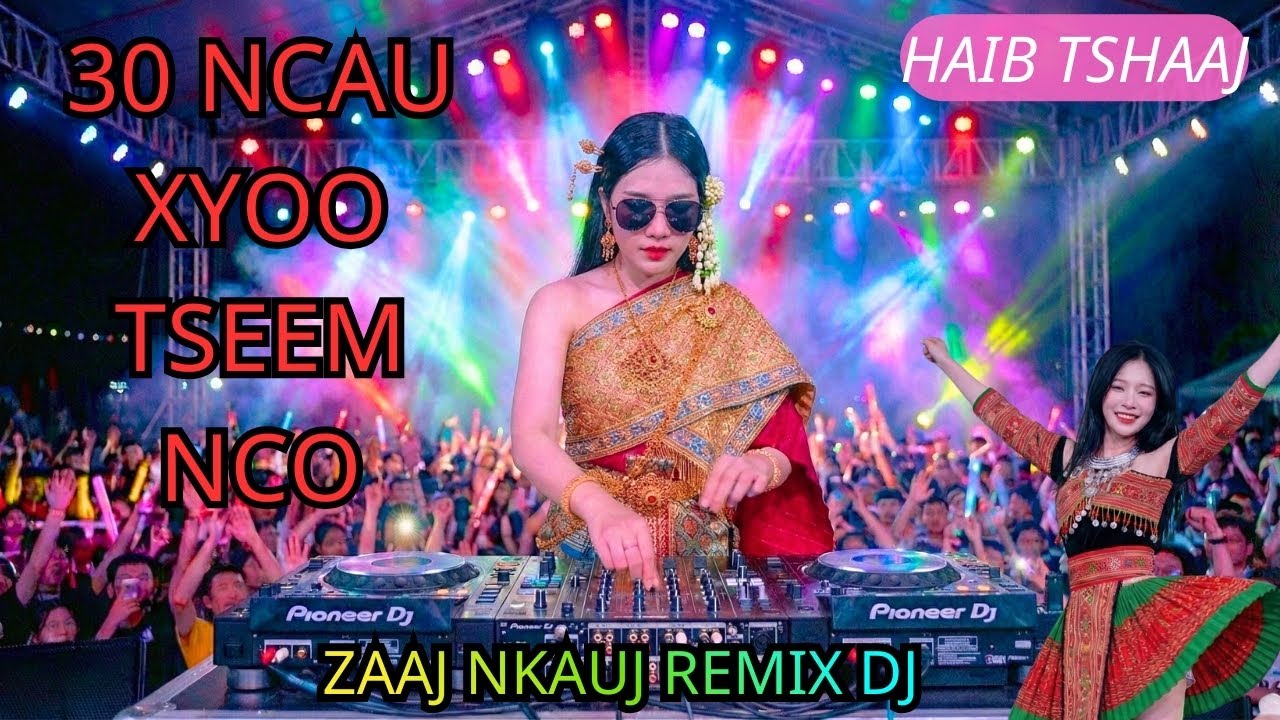 Zaj Nkauj 30 Ncau Xyoo Tseem Nco Haib Tshaj COVER 2026 'HMONG REMIX DJ'