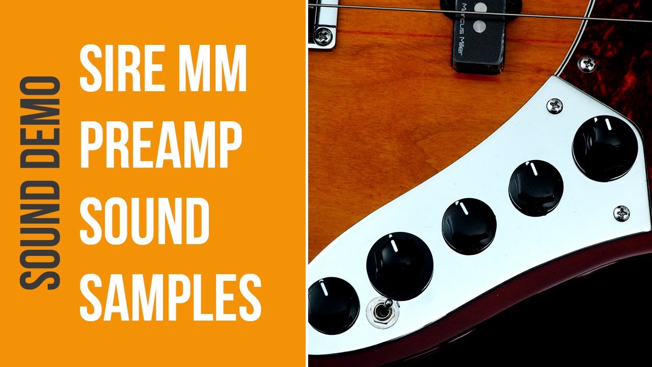 Sire Marcus Miller Bass Preamp Sound Samples (no talking)