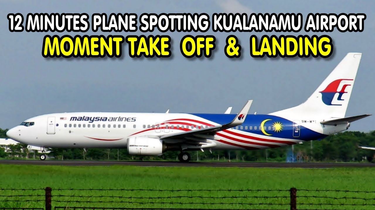 Plane Spotting di Bandara Kualanamu Medan | Melihat Pesawat Malaysia Airlines Landing dan Take Off