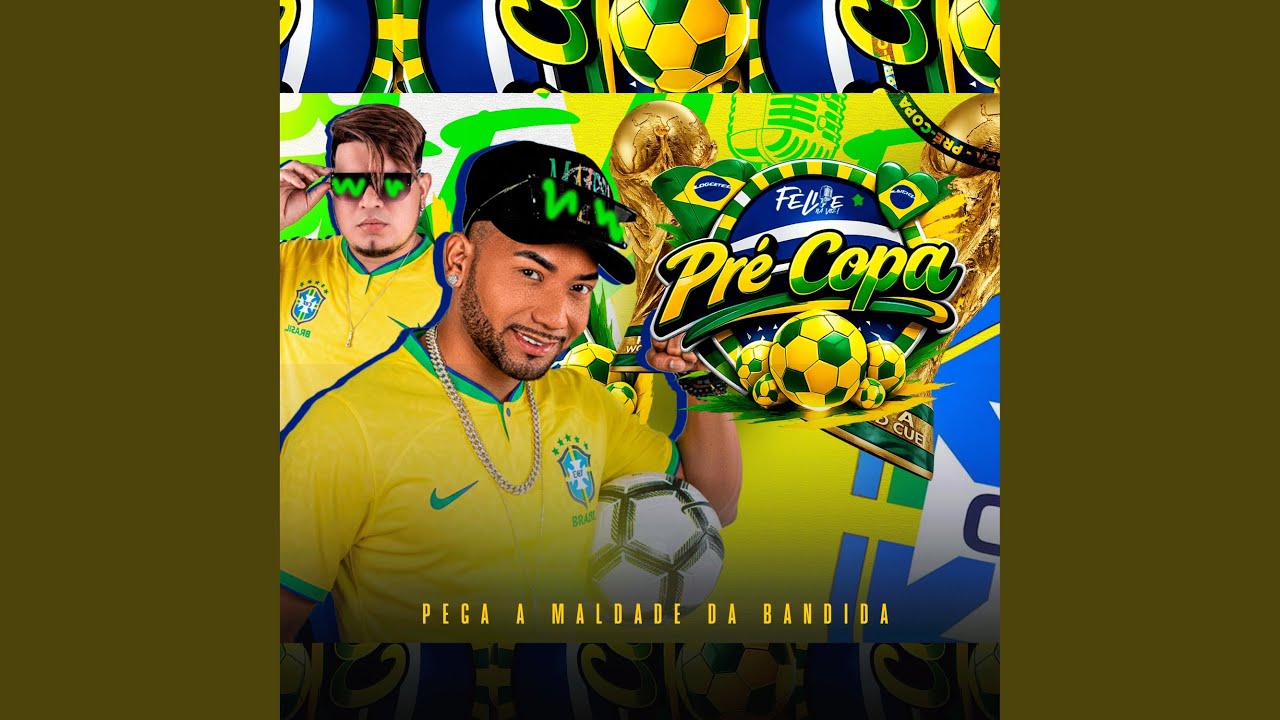 Pré Copa do Felipe: Pega a Maldade da Bandida