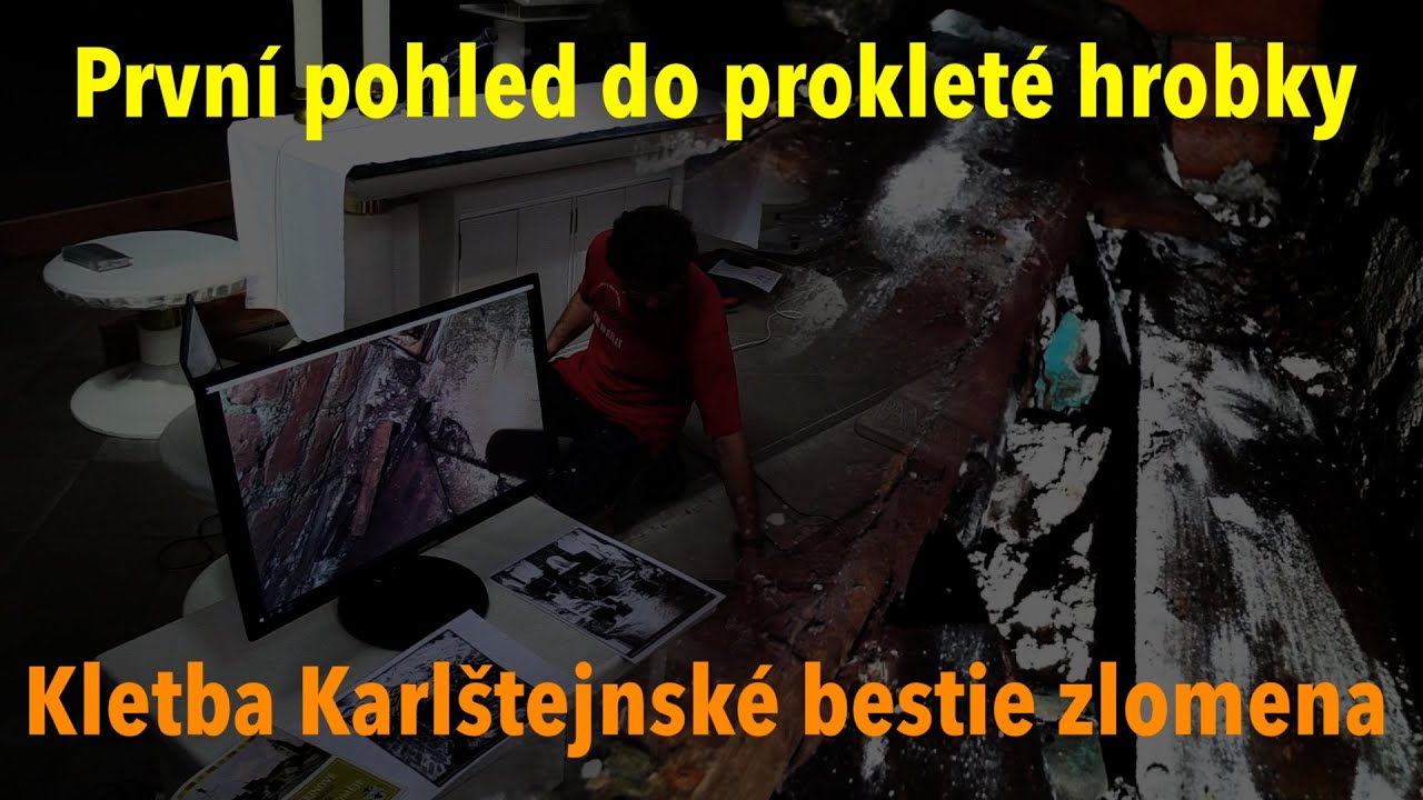 První pohled do hrobky královského místodržícího: Kletba Karlštejnské bestie zlomena