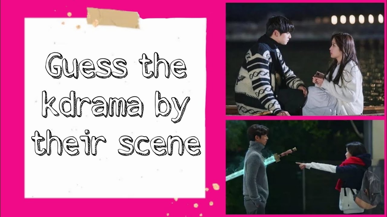 Guess The Kdrama By Their Scene