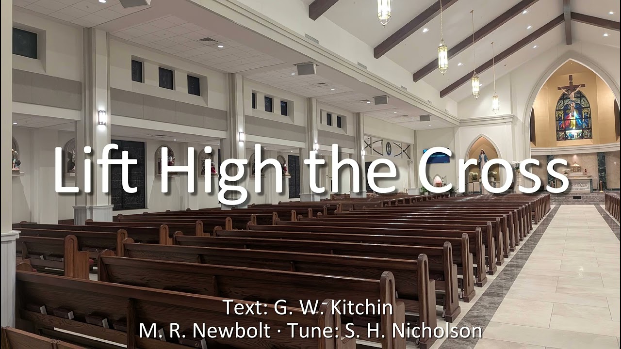 Lift High the Cross - George Kitchin