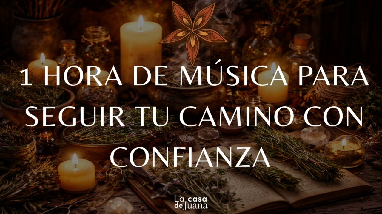 1 HORA DE MÚSICA PARA SEGUIR TU CAMINO CON CONFIANZA
