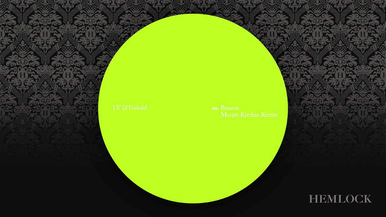 LV & Untold - Beacon (Mount Kimbie Remix)