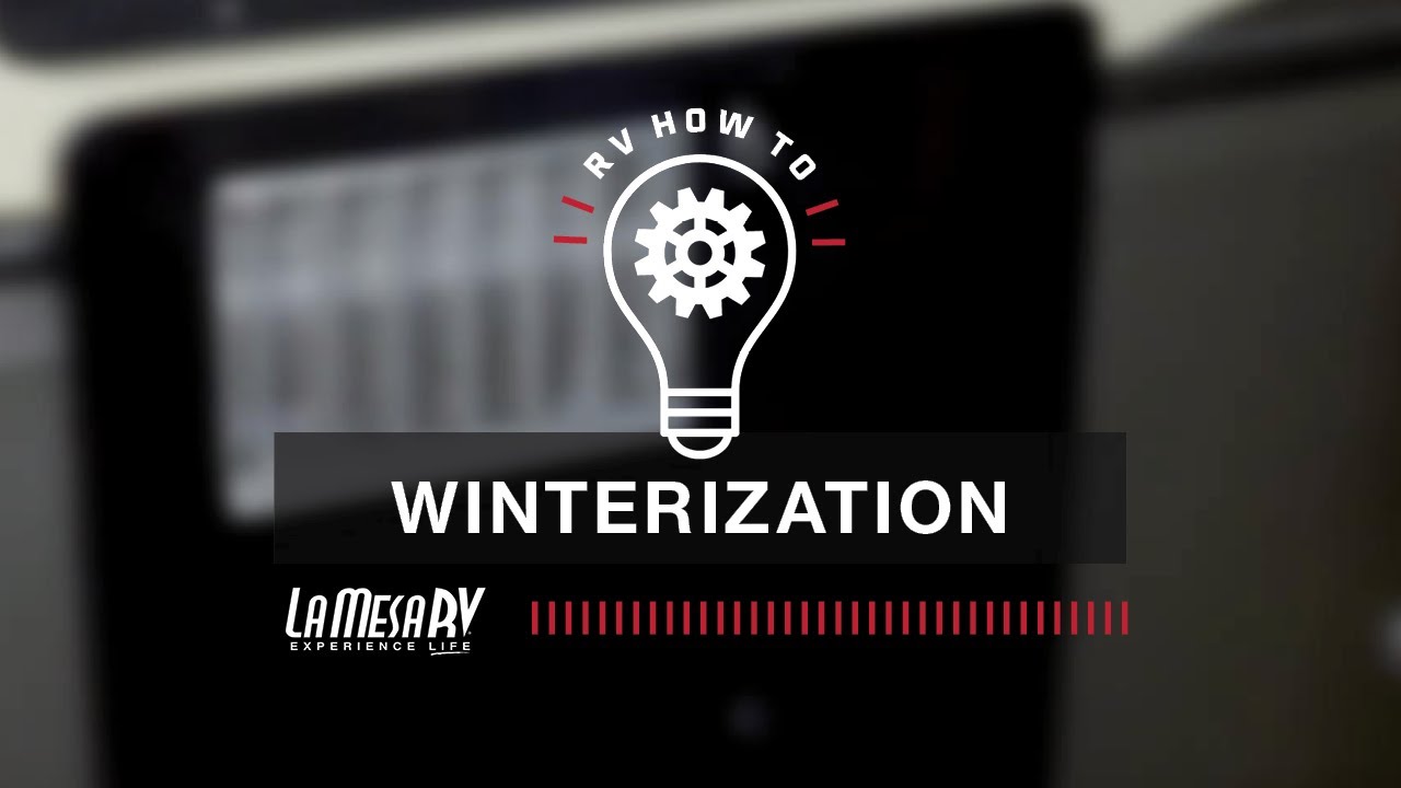 Winterize Your RV | RV How To: La Mesa RV