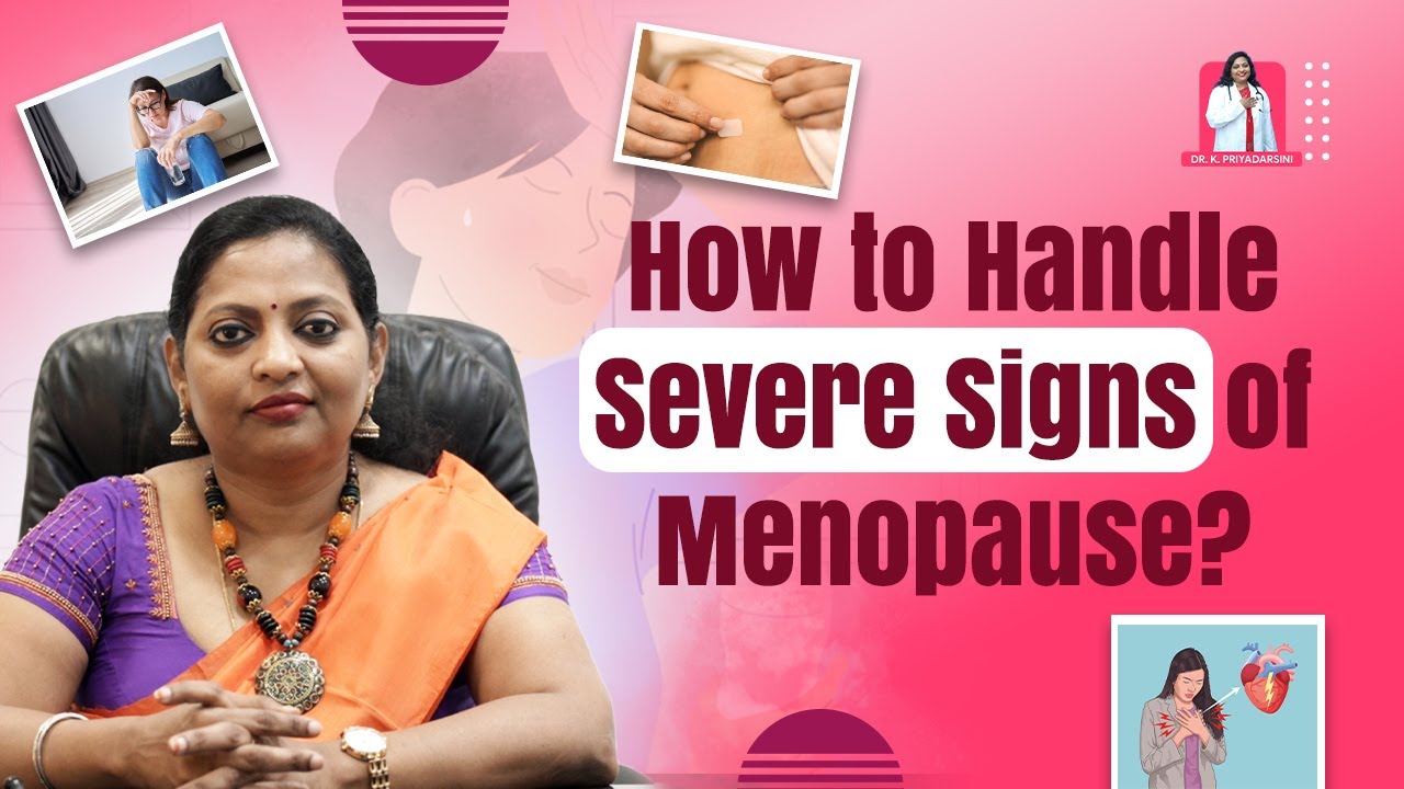 Embracing Menopause: Insights for Women's Health | Dr. Priyadharshini