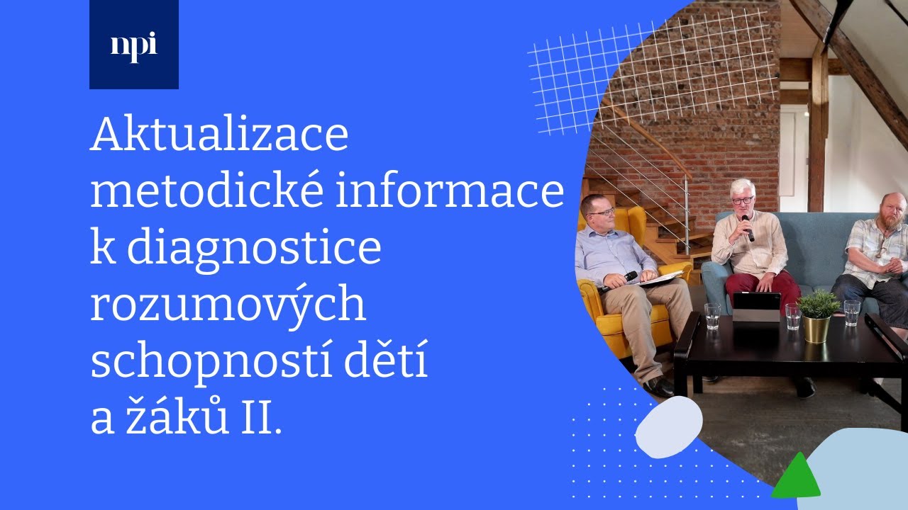 Aktualizace metodické informace k diagnostice rozumových schopností dětí a žáků II.