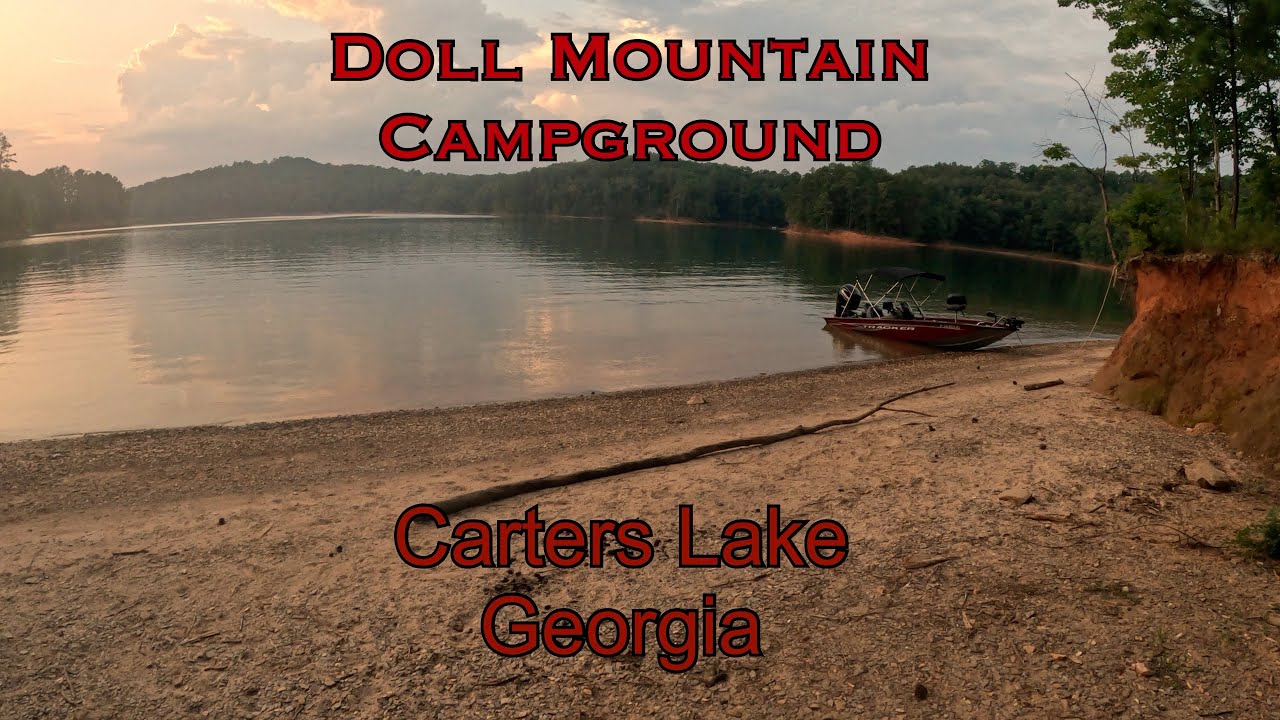 Great weekend of fun at Doll Mountain Campground. Carters Lake in the Georgia Mountains.