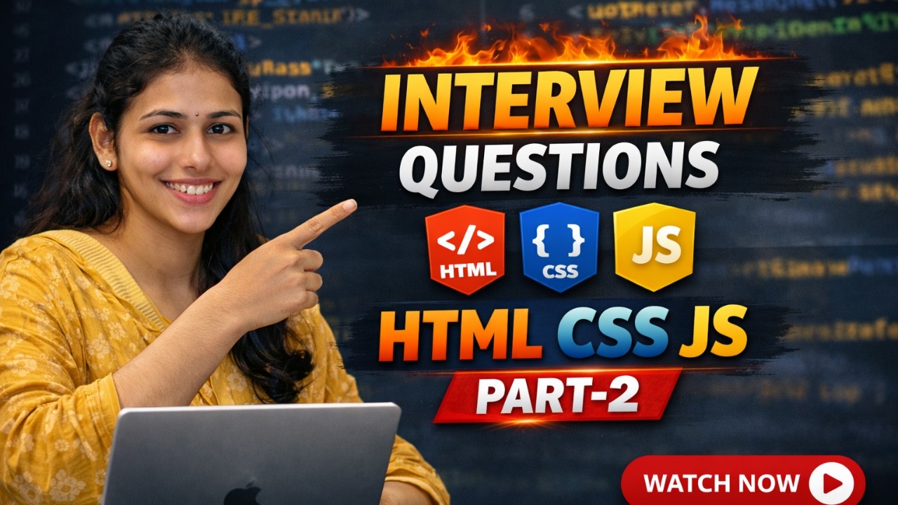 Top HTML CSS JavaScript Interview Questions & Answers (Part 2) | Basic to Advanced