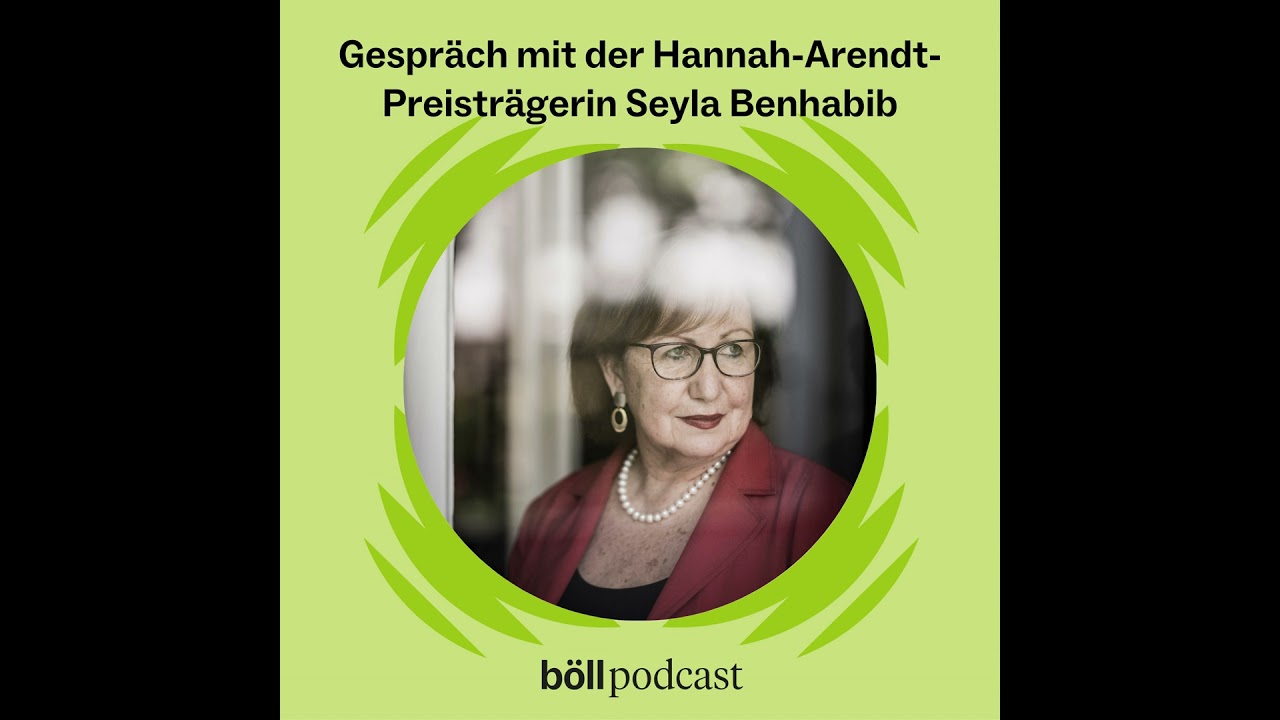 Gespräch mit der Hannah-Arendt-Preisträgerin Seyla Benhabib