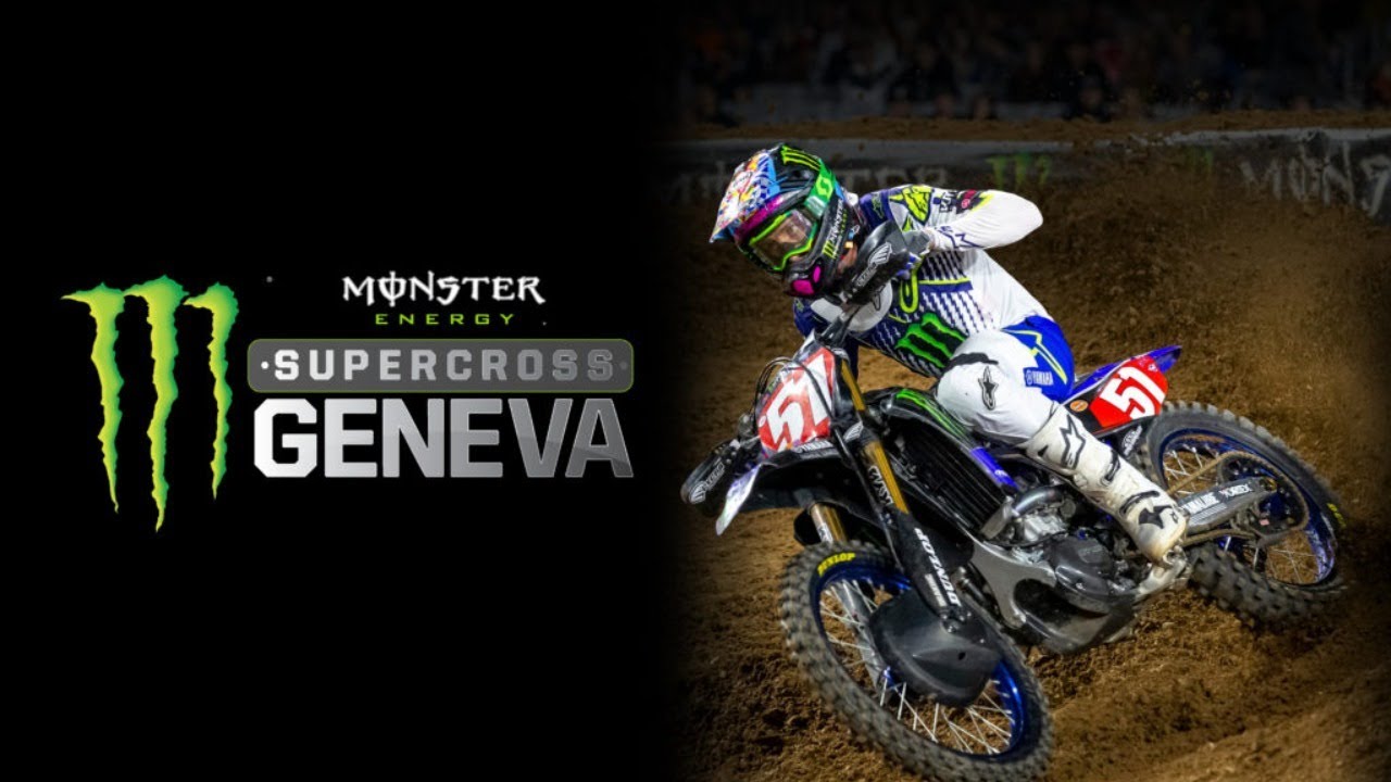 Live Monster Energy Supercross Geneva 2019 - Vendredi 2&egrave;me partie (en direct &agrave; 22h00)