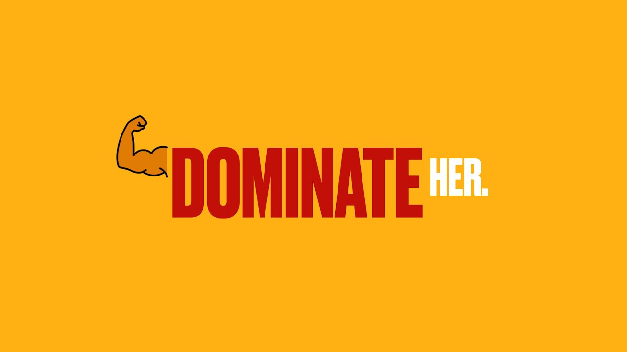 How To Be Dominant With Women