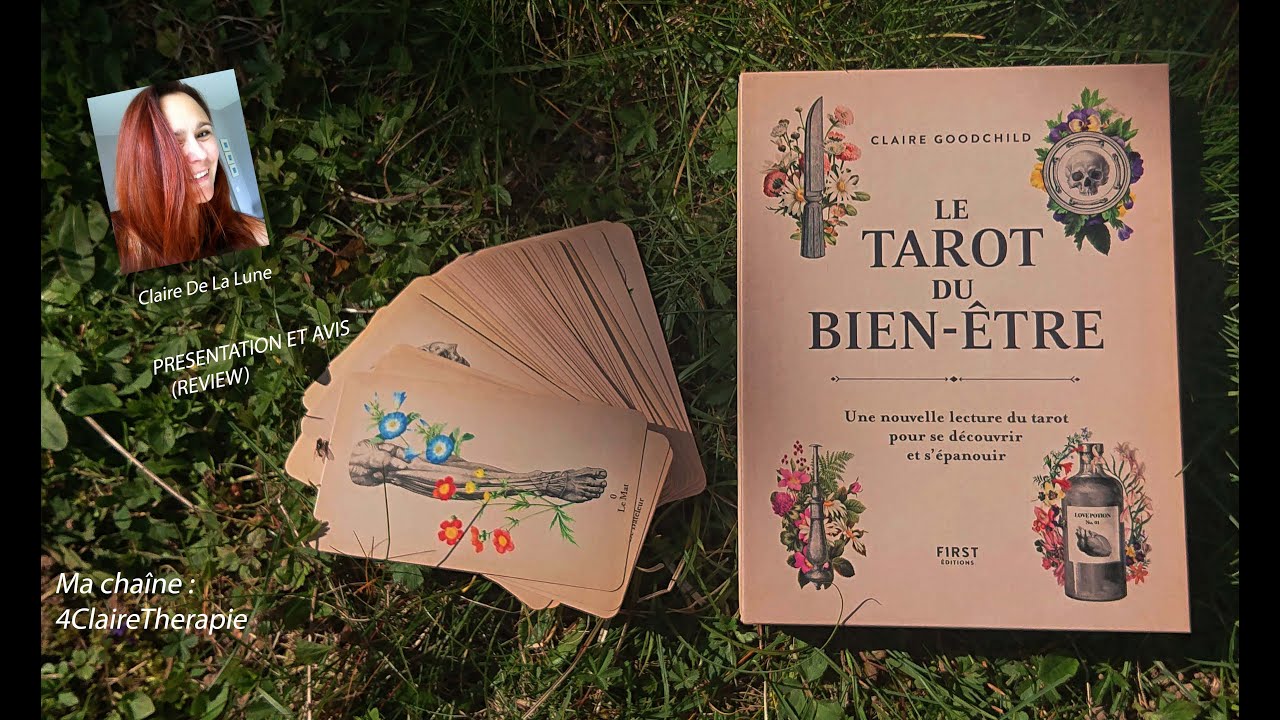 🌺 ☠️ Le Tarot du Bien-Etre - Claire Goodchild (review, video)