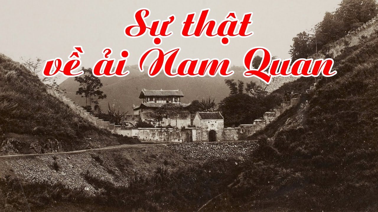 Sự thật về ải Nam Quan - Việt Nam c&oacute; sợ Trung Quốc m&agrave; nhượng lại ải Nam Quan???