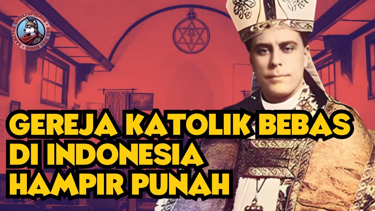 SEJARAH GEREJA KATOLIK BEBAS DI INDONESIA YANG HAMPIR PUNAH