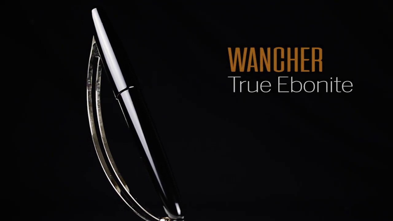 Wancher Dream Pen - True Ebonite Fountain Pen