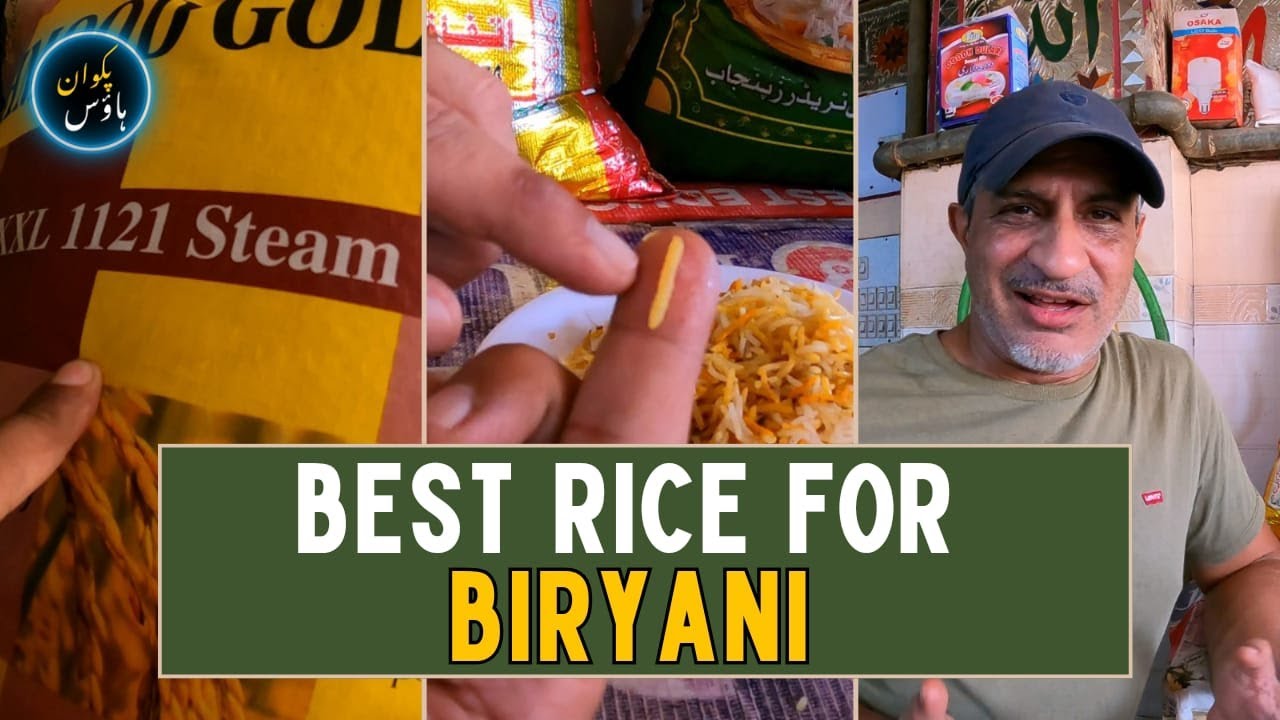 All about Rice I Best Biryani Rice | Select The Right Rice I Chef Saadat
