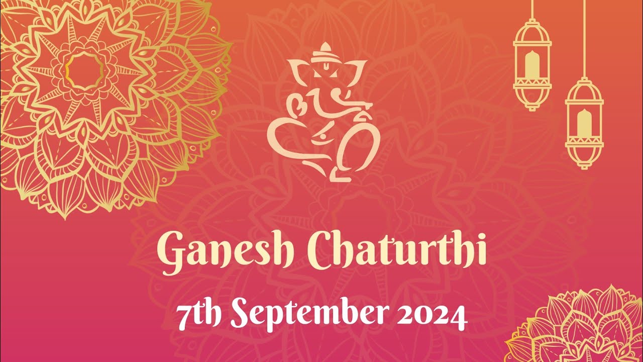 7th September 2024 - Ganesh Chaturthi 2024