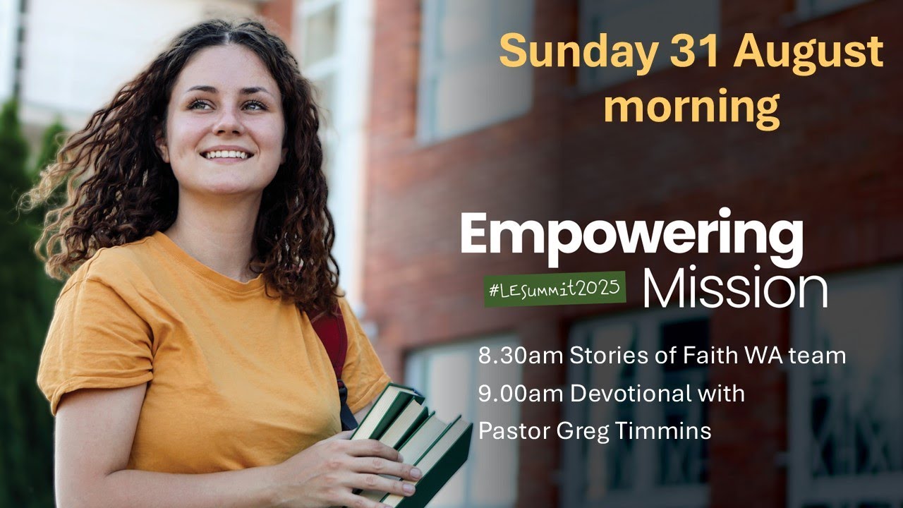 LE Summit 2025 Day 7 VIC Stories of Faith Harley Southwell devotional