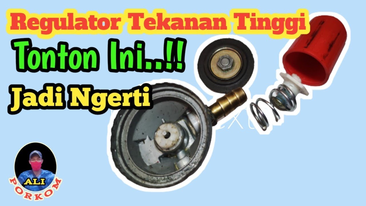 Review Bongkar Sistem Kerja Regulator High Fresure