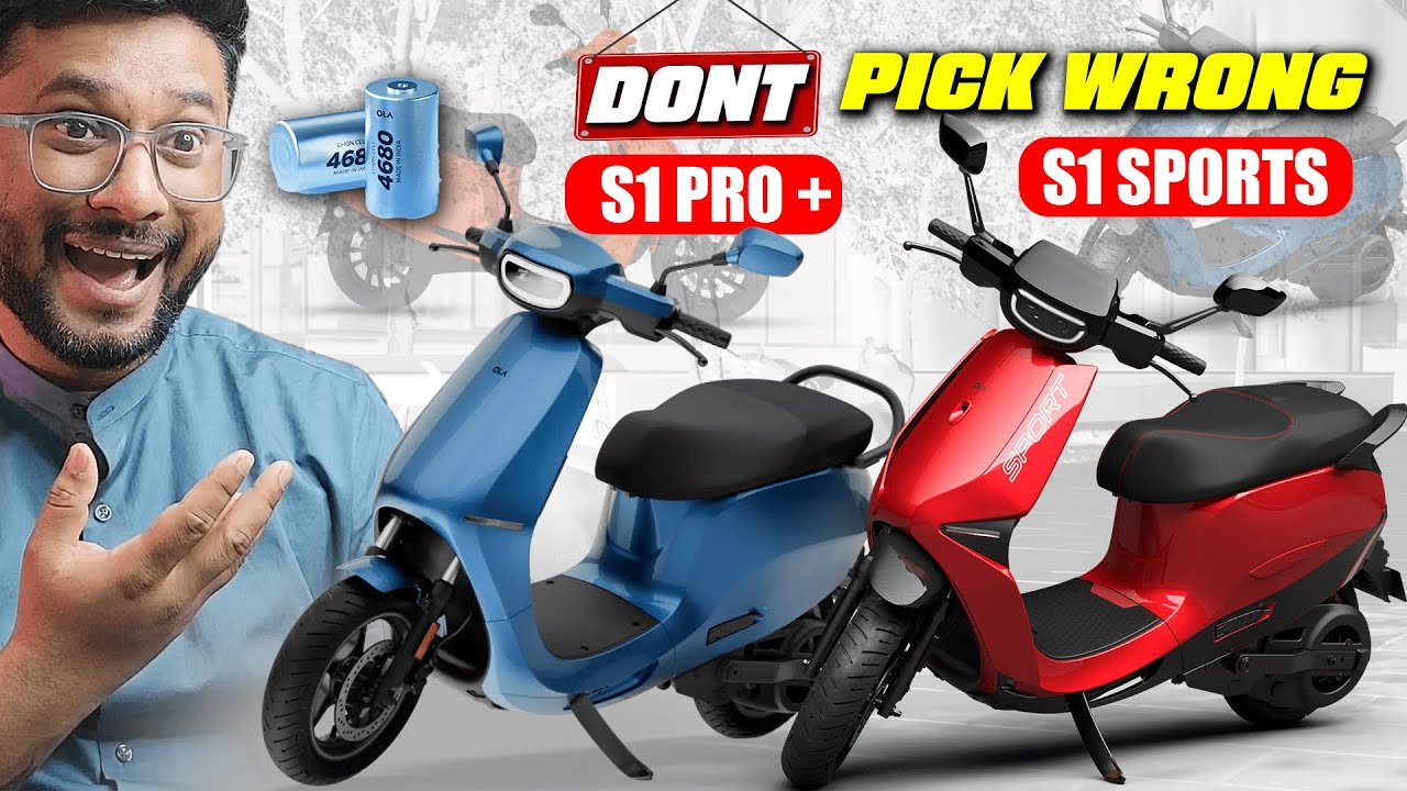 Don't PICK Wrong ! OLA S1 SPORT OR OLA S1 PRO+ (5.3KWH) ! Electric Scooter