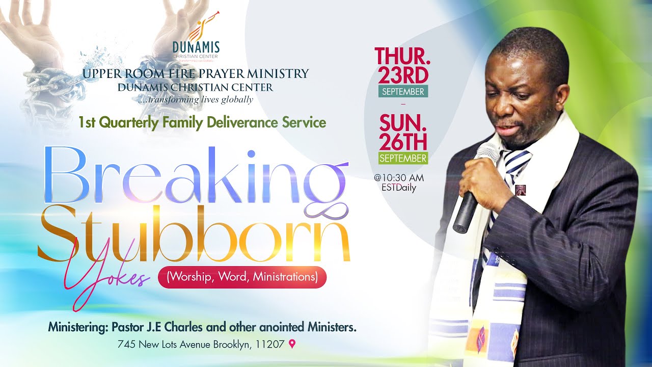Deliverance from Stubborn Yokes Service with Pastor J.E Charles | September 26th