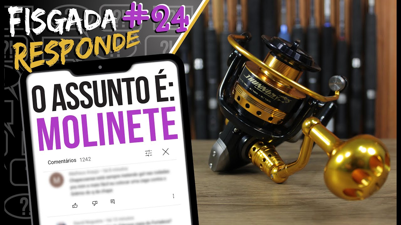 #24 MOLINETE! QUAIS AS VANTAGENS COMPARADO A CARRETILHA? ... (FISGADA RESPONDE)