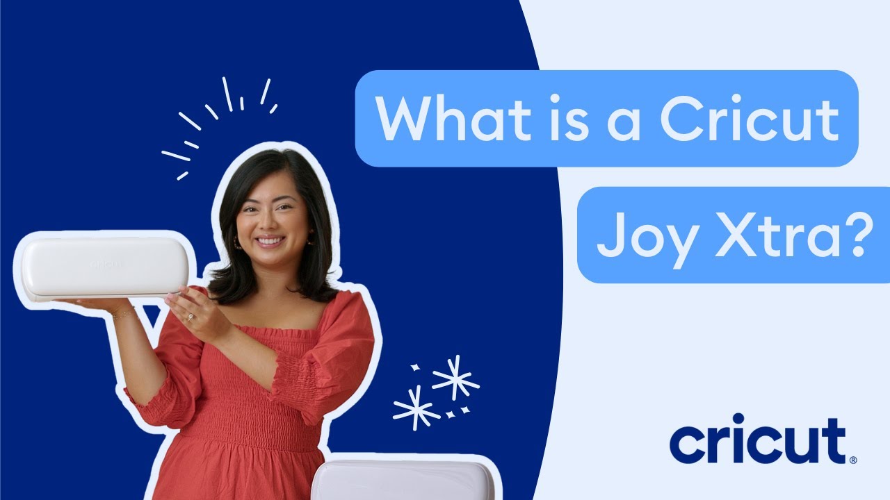 What is a Cricut Joy Xtra?
