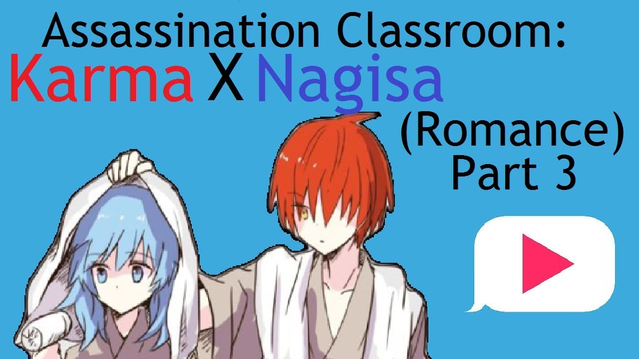 Assassination Classroom: Karma X Nagisa (Romance) | Texting Story | Part 3 | FINALE
