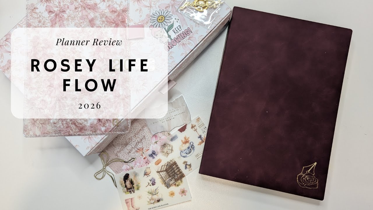 2026 Rosey Life Flow Planner unboxing + review