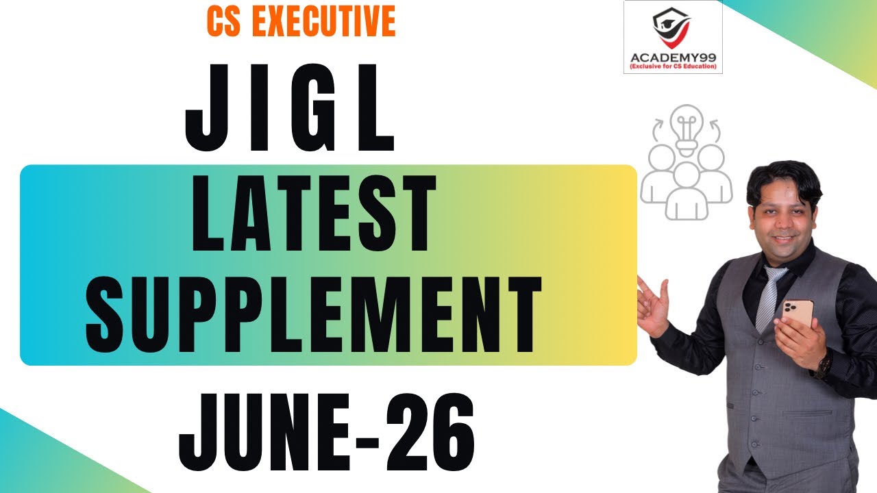LATEST SUPPLEMENT & AMENDMENTS JUNE-26 | JIGL 