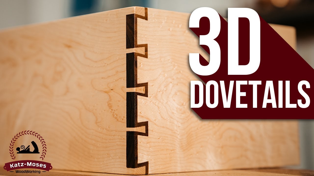 3D Dovetails - A Comprehensive Guide