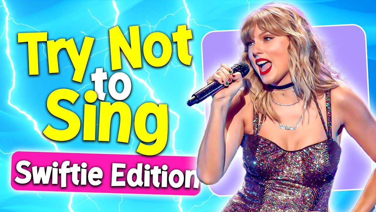 Try Not To Sing or Dance | Taylor Swift Edition 😘 | ⚠ Only for Real Swifties