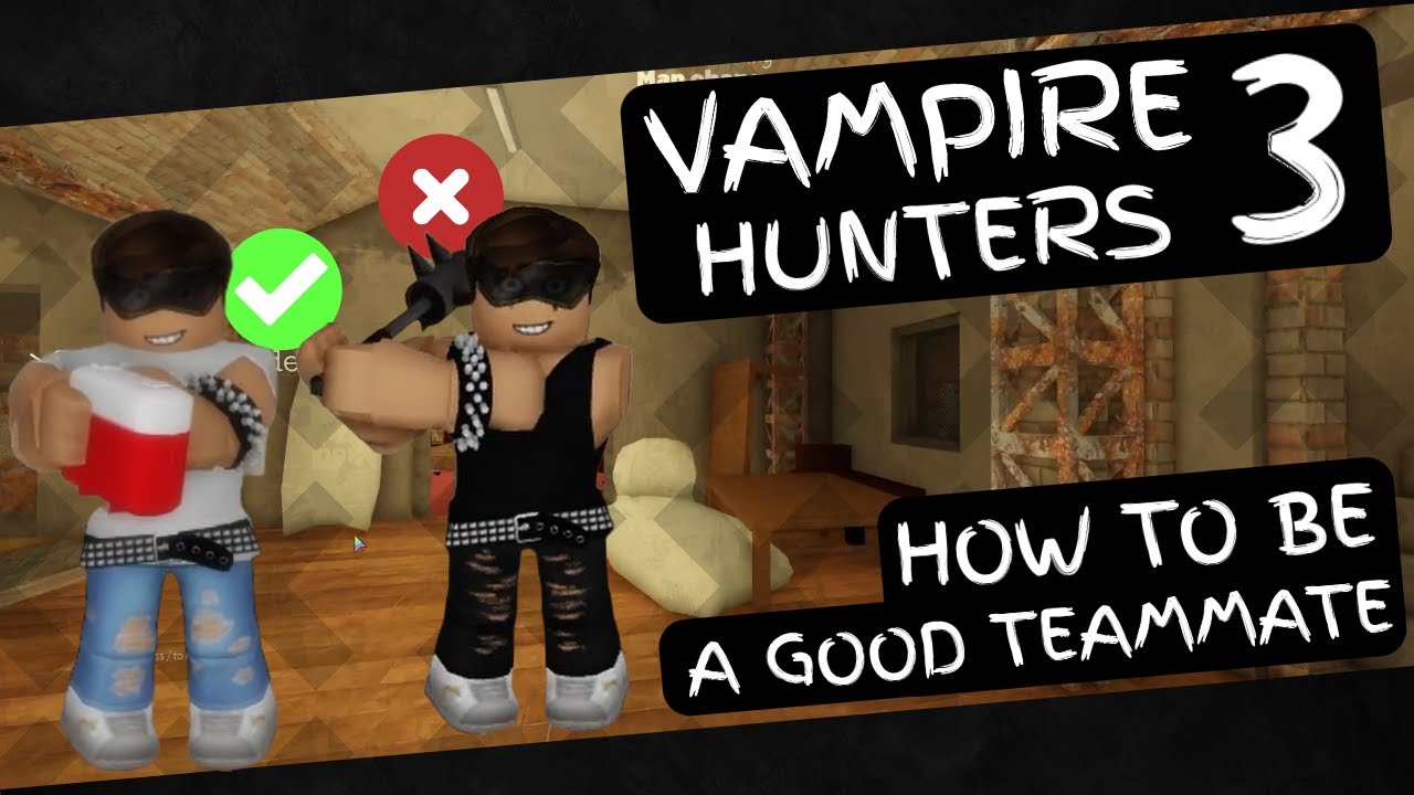 Vampire Hunters 3 Ultimate Teamwork Guide