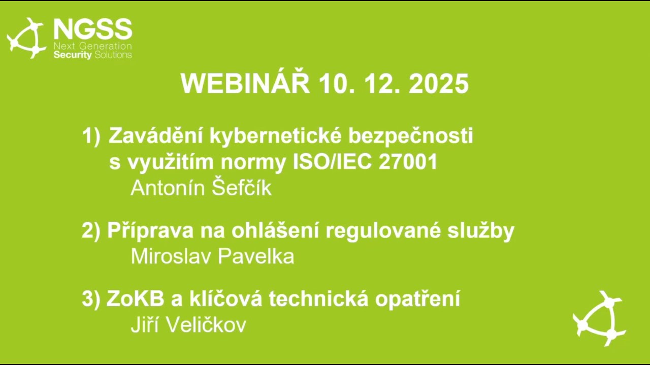 Zavádění kybernetické bezpečnosti s využitím normy ISO/IEC 27001. ZoKB a klíčová technická opatření