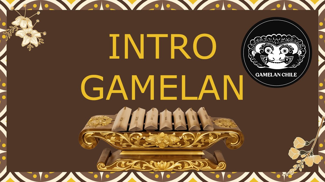 Capítulo 1: Introducción al Gamelan (en Español) @gamelanchile