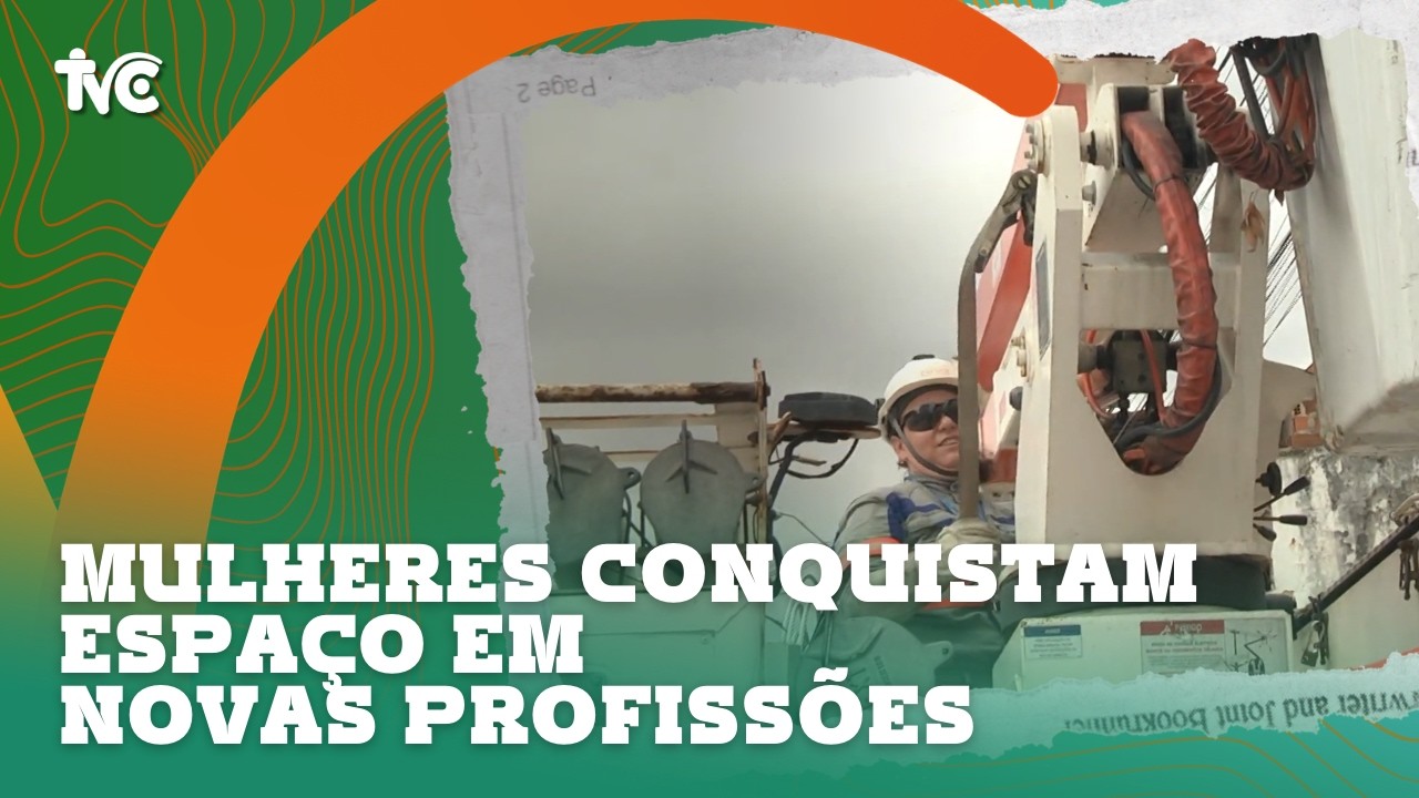 Mulheres conquistam espaço em novas profissões