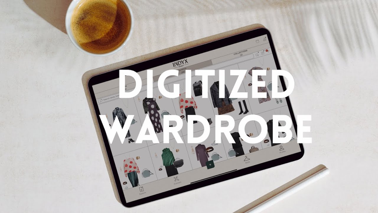 5 Benefits of a Digitized Wardrobe | Tracking What I Wear Daily Using Indyx