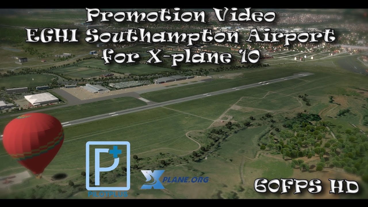 EGHI Southampton Airport for X-plane 10 (Pilot Plus)