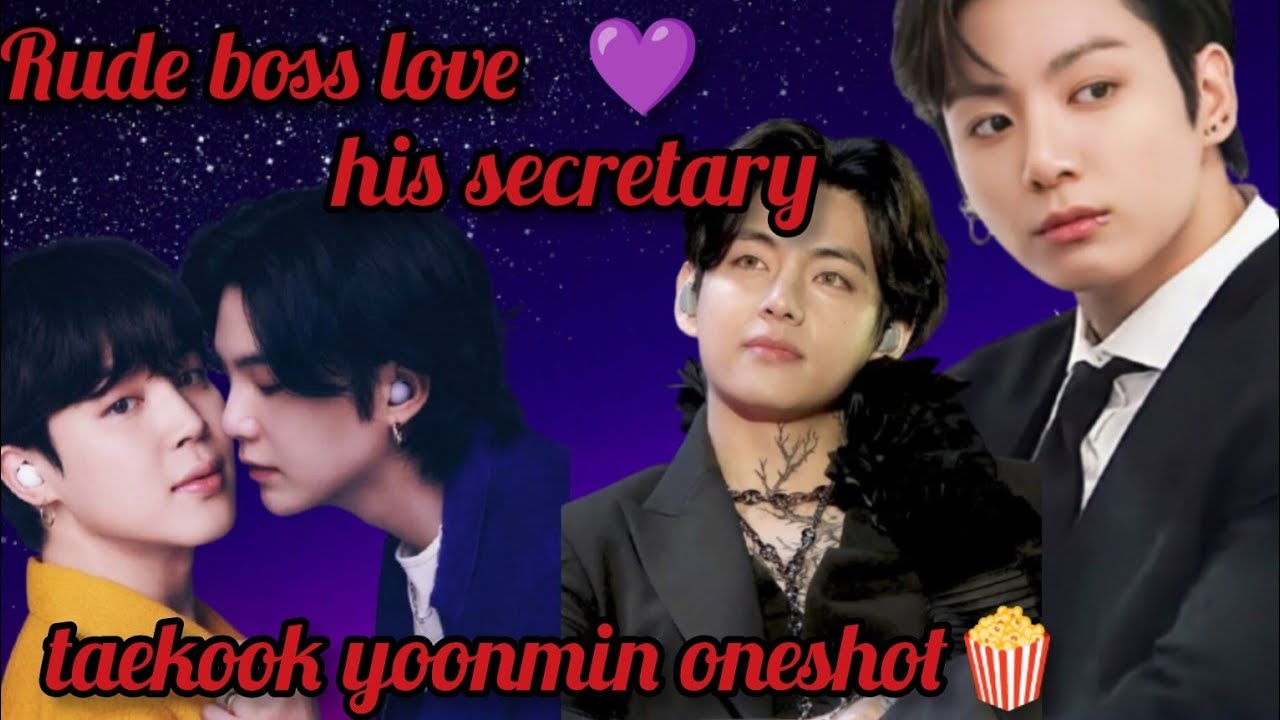Rude Boss love his secretary🥰💝{taekook,yoonmin oneshot}BTS love story Hindi dub/namjin,jhope...💜