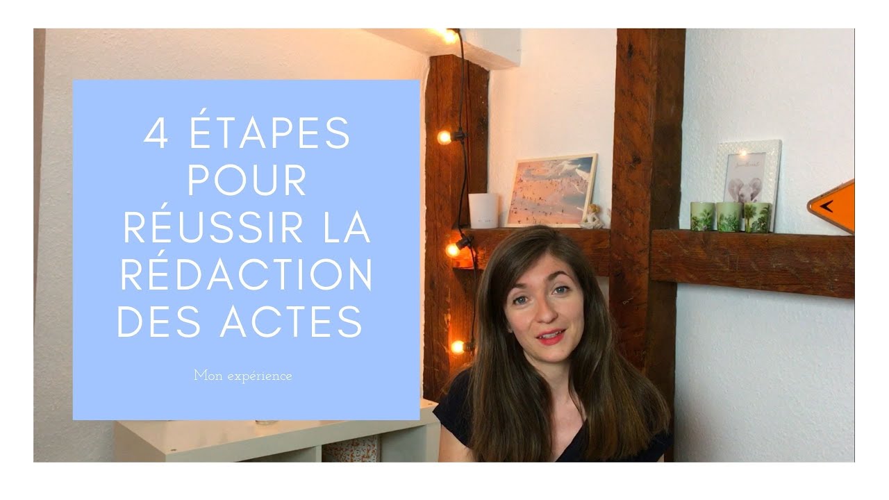 4 étapes pour réussir la rédaction des actes