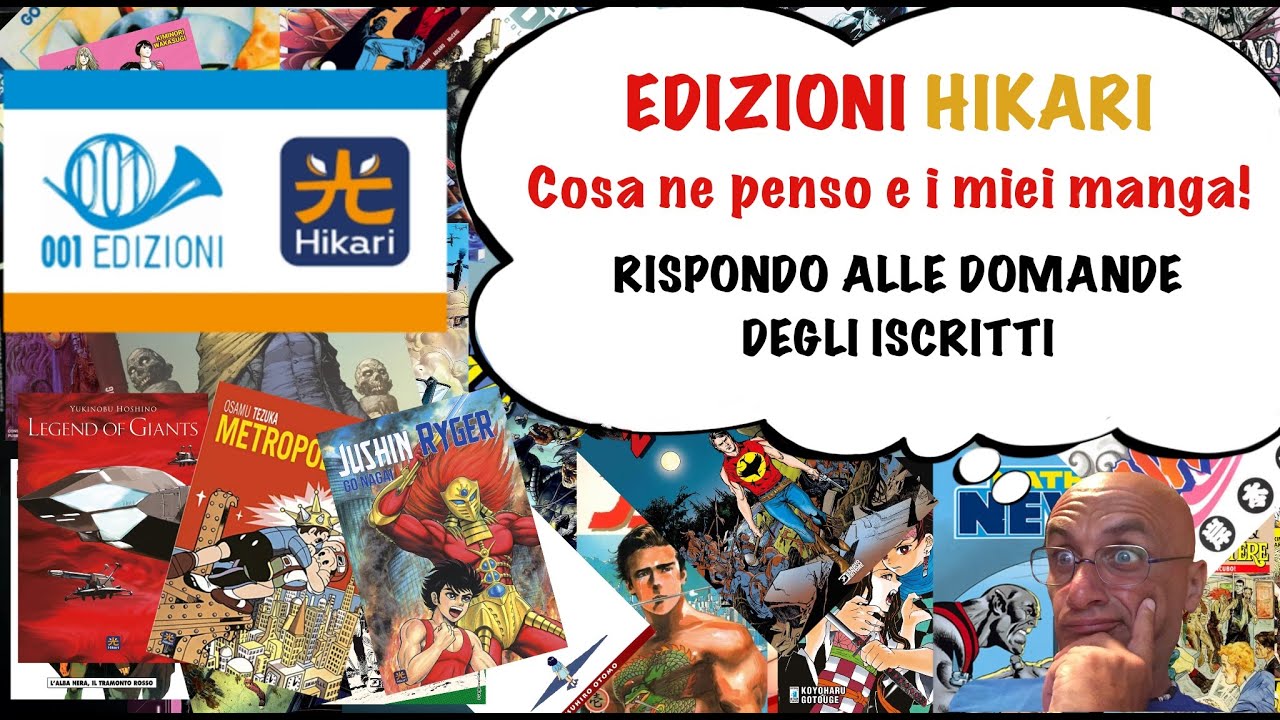 Edizioni Hikari - Cosa ne penso e i miei manga! rispondo alle domande degli iscritti #Hikari