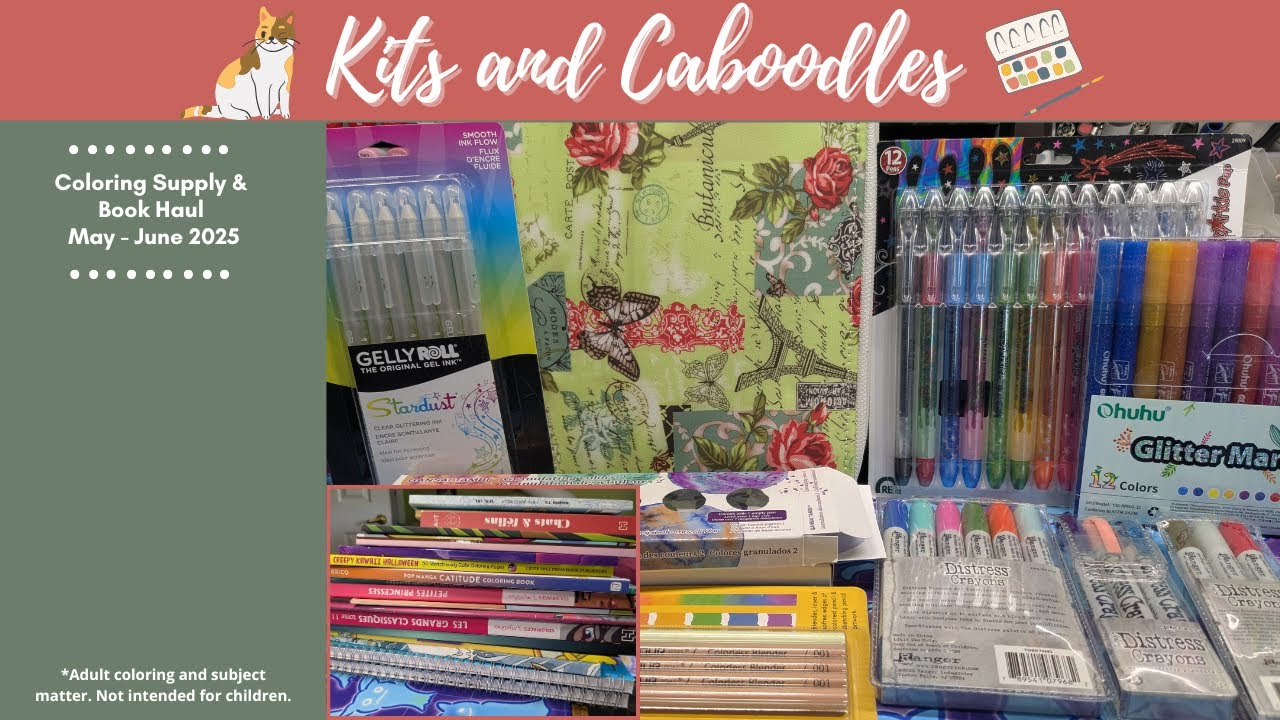 Coloring Supply & Book Haul May - June 2025