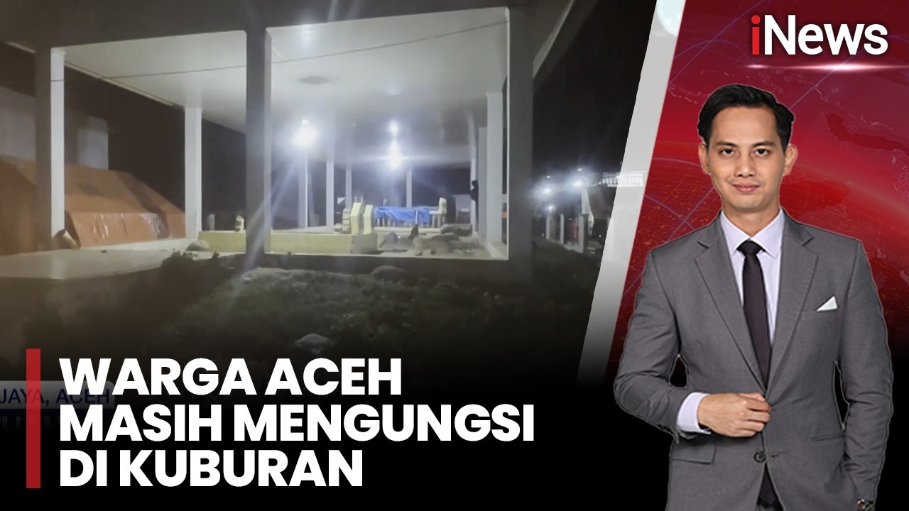 3 Bulan Pascabanjir Bandang, Warga Aceh Masih Mengungsi di Kuburan dan Tenda |iNews Pagi (22/2)