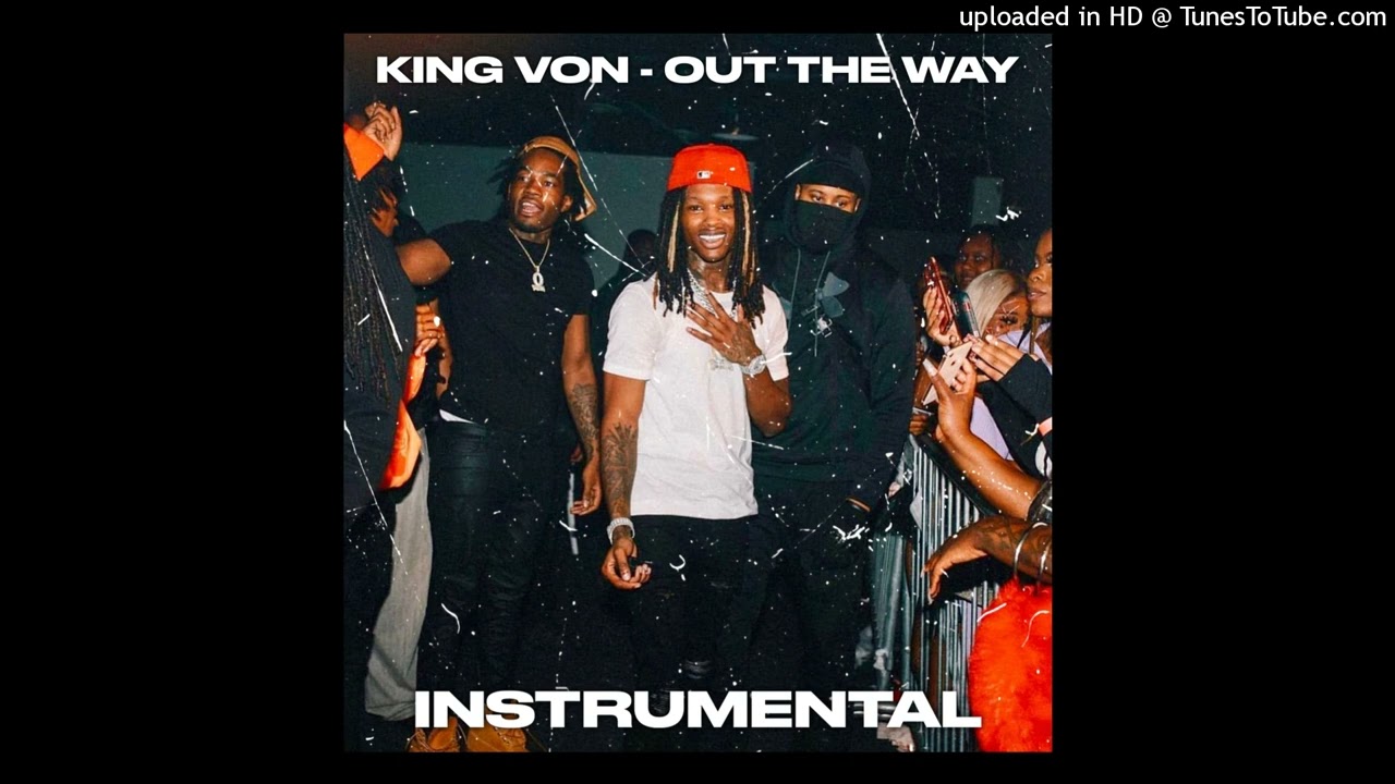 King Von - Out The Way (INSTRUMENTAL)