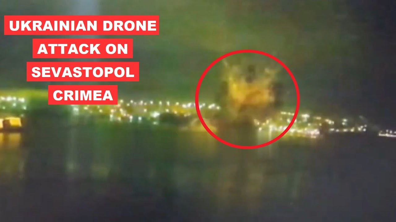 Ukraine Drone Attack on Russian Navy in Sevastopol Crimea, Ukraine Russia Military Video Footage