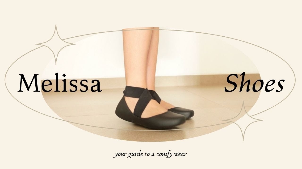 Melissa Shoes Review | some useful tips before you buy one