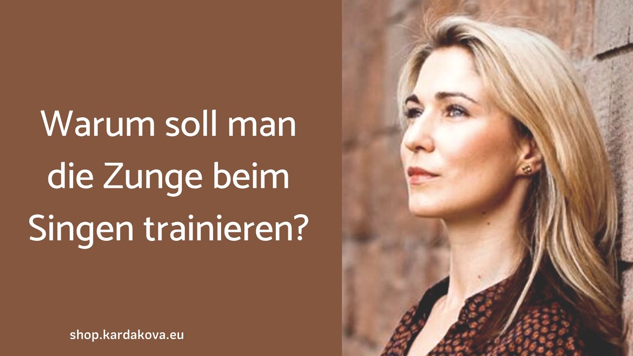 Warum soll man die Zunge beim Singen trainieren?