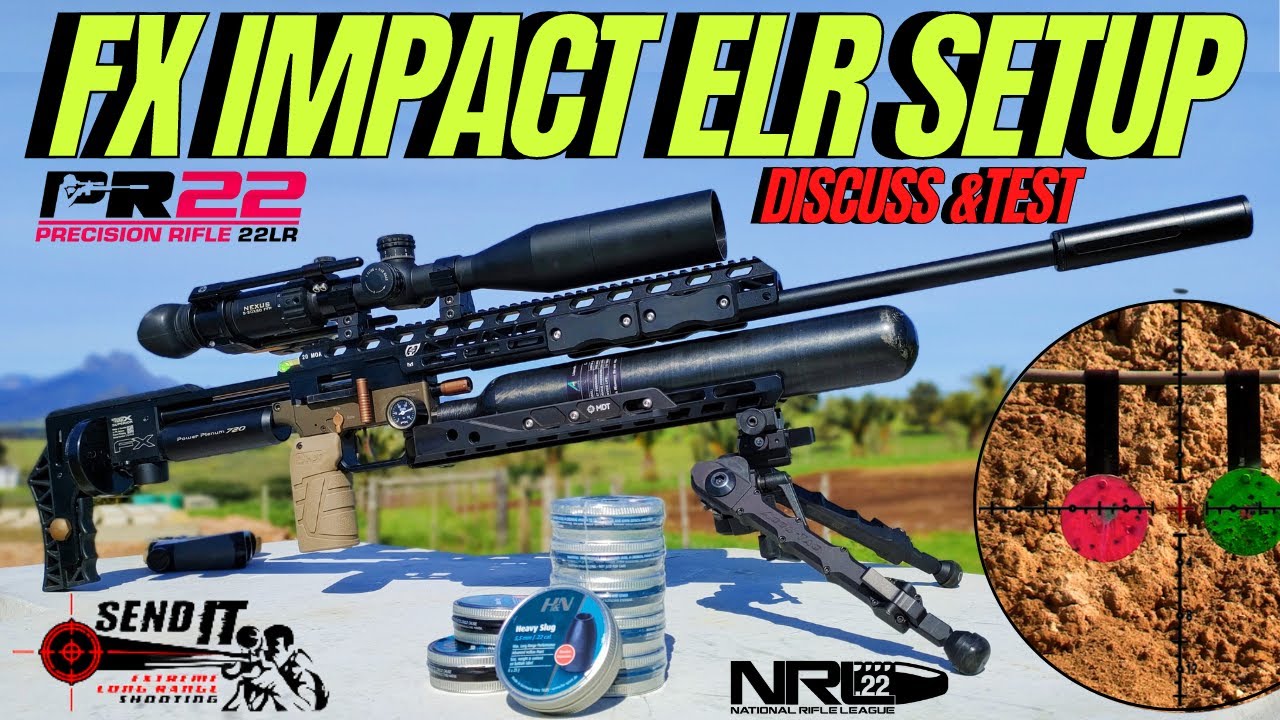 FX IMPACT ELR  AIR GUN SETUP & DISCUSS I AIR GUN SETUP FOR PRECISION SHOOTING AND AIR GUN HUNTING